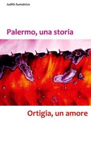 Cover von Palermo, una storia - Ortigia, un amore