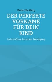 Cover von Der perfekte Vorname für Dein Kind