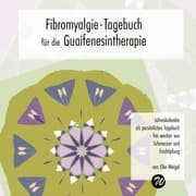 Cover von Fibromyalgie-Tagebuch für die Guaifenesintherapie
