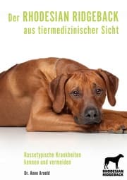 Cover von Der Rhodesian Ridgeback aus tiermedizinischer Sicht