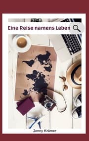 Cover von Eine Reise namens Leben