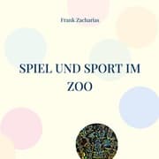 Cover von Spiel und Sport im Zoo