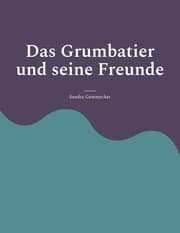 Cover von Das Grumbatier und seine Freunde