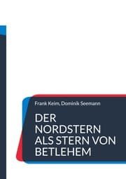 Cover von Der Nordstern als Stern von Betlehem