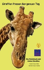 Cover von Giraffen fressen den ganzen Tag