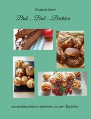 Cover von Brot ... Brot ....Brötchen