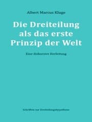 Cover von Die Dreiteilung als das erste Prinzip der Welt
