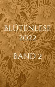 Cover von Blütenlese 2022 - Band 2