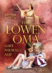 Cover von Eine Löwenoma gibt niemals auf