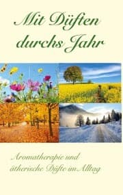 Cover von Mit Düften durchs Jahr