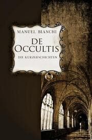 Cover von de occultis - Die Kurzgeschichten