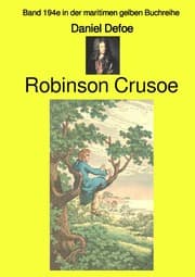 Cover von Robinson Crusoe - Band 194e in der maritimen gelben Buchreihe - bei Jürgen Ruszkowski