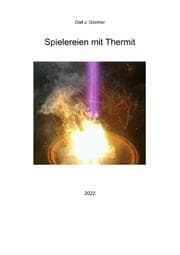 Cover von Spielereien mit Thermit