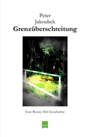 Cover von Grenzüberschreitung - Eine Ronny Hirt Geschichte
