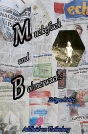 Cover von Muckefuck und Bohnerwachs