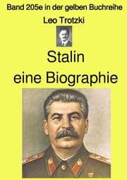 Cover von Stalin eine Biographie - Band 205e in der gelben Buchreihe - bei Jürgen Ruszkowski