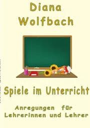 Cover von Spiele im Unterricht