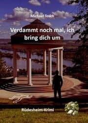Cover von Verdammt noch mal ich bring dich um