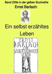 Cover von Ein selbst erzähltes Leben - Band 209e in der gelben Buchreihe - Farbe - bei Jürgen Ruszkowski