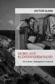 Cover von MORD AUF FLÜSTERNDEM SAND - EIN FALL FÜR CHEFINSPEKTOR CROMWELL