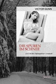 Cover von DIE SPUREN IM SCHNEE - EIN FALL FÜR CHEFINSPEKTOR CROMWELL