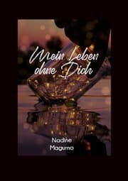Cover von Mein Leben ohne Dich