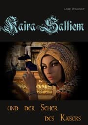 Cover von Kaira Saltiem und der Seher des Kaisers