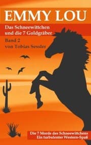 Cover von Emmy Lou - Das Schneewittchen und die 7 Goldgräber
