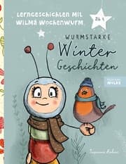Cover von Lerngeschichten mit Wilma Wochenwurm - Wurmstarke Wintergeschichten