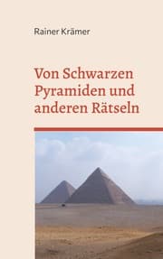 Cover von Von Schwarzen Pyramiden und anderen Rätseln