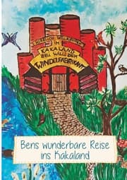 Cover von Bens wunderbare Reise ins Kakaland