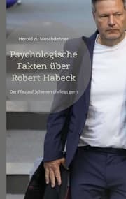 Cover von Psychologische Fakten über Robert Habeck