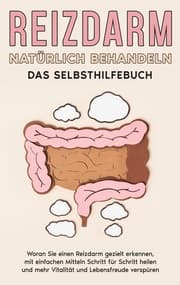 Cover von Reizdarm natürlich behandeln - Das Selbsthilfebuch