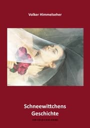 Cover von Schneewittchens Geschichte
