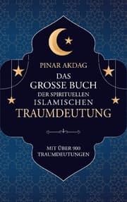 Cover von Das große Buch der spirituellen islamischen Traumdeutung