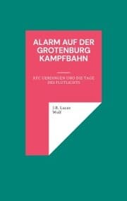 Cover von Alarm auf der Grotenburg Kampfbahn