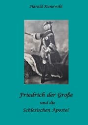 Cover von Friedrich der Große und die schlesischen Apostel