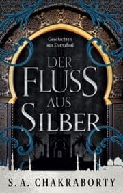 Cover von Der Fluss aus Silber - Geschichten aus Daevabad