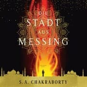Cover von Die Stadt aus Messing - Daevabad Band 1