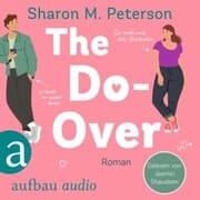 Cover von The Do-Over - Sie sucht nach ihrer Geschichte - er läuft vor seiner davon