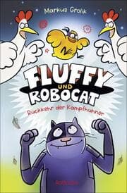 Cover von Fluffy und Robocat 2 - Rückkehr der Kampfhühner