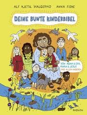 Cover von Deine bunte Kinderbibel - Von Adam & Eva, Maria & Jesus und allen anderen