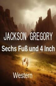 Cover von Sechs Fuß und 4 Inch: Western