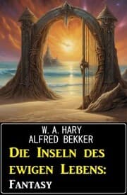 Cover von Die Inseln des ewigen Lebens: Fantasy