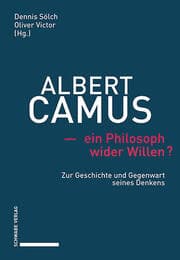 Cover von Albert Camus - ein Philosoph wider Willen?