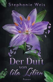 Cover von Der Duft von lila Lilien