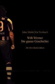 Cover von Willi Werner - Die ganze Geschichte