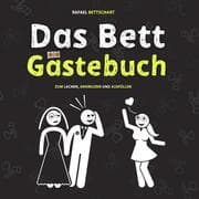 Cover von Das Bett Gästebuch: 110 Seiten zum Ausfüllen und Lachen. Der optimale Scherzartikel als Geschenkidee