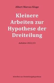 Cover von Kleinere Arbeiten zur Hypothese der Dreiteilung