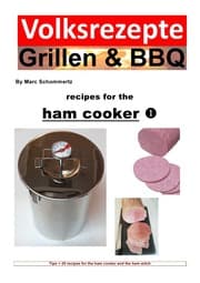 Cover von Folk recipes grilling & BBQ - Recipes for the ham cooker